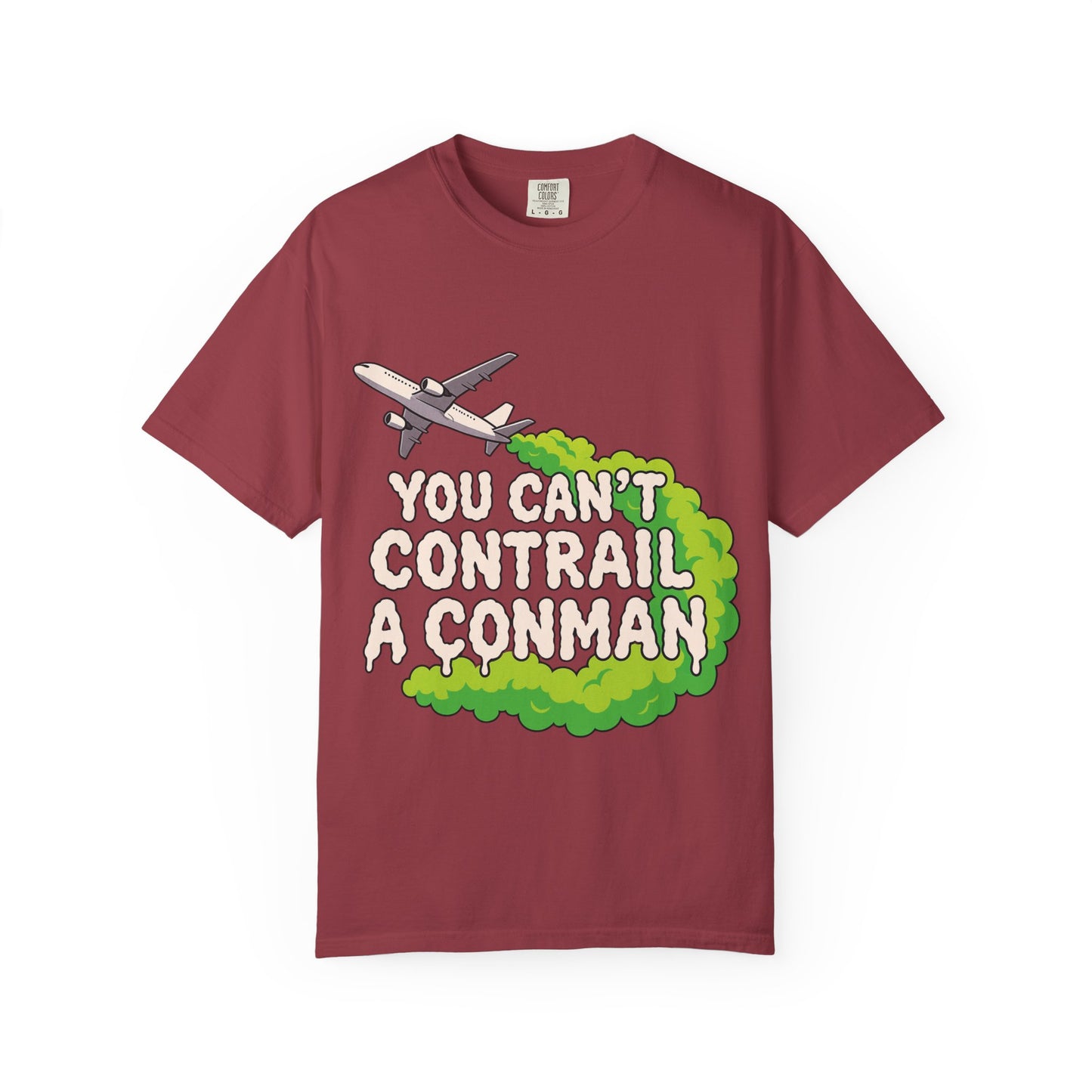 “You Can’t Contrail a Conman” – Double-Sided Truth-Seeker T-Shirt