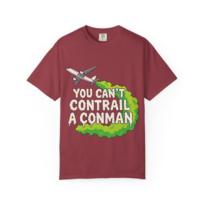 “You Can’t Contrail a Conman” – Double-Sided Truth-Seeker T-Shirt