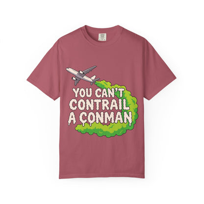 “You Can’t Contrail a Conman” – Double-Sided Truth-Seeker T-Shirt