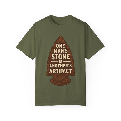 One Man's Stone Is Another's Artifact - Arrowhead T-Shirt