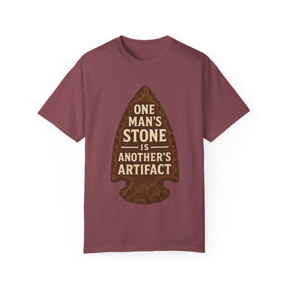 One Man's Stone Is Another's Artifact - Arrowhead T-Shirt