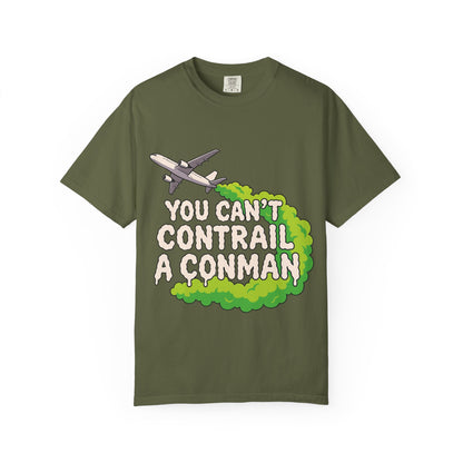 “You Can’t Contrail a Conman” – Double-Sided Truth-Seeker T-Shirt